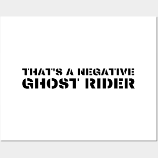 That's a negative ghost rider quote design in air force font Posters and Art